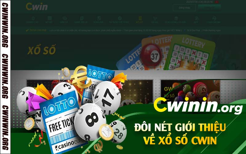 Đôi nét giới thiệu về xổ số Cwin 