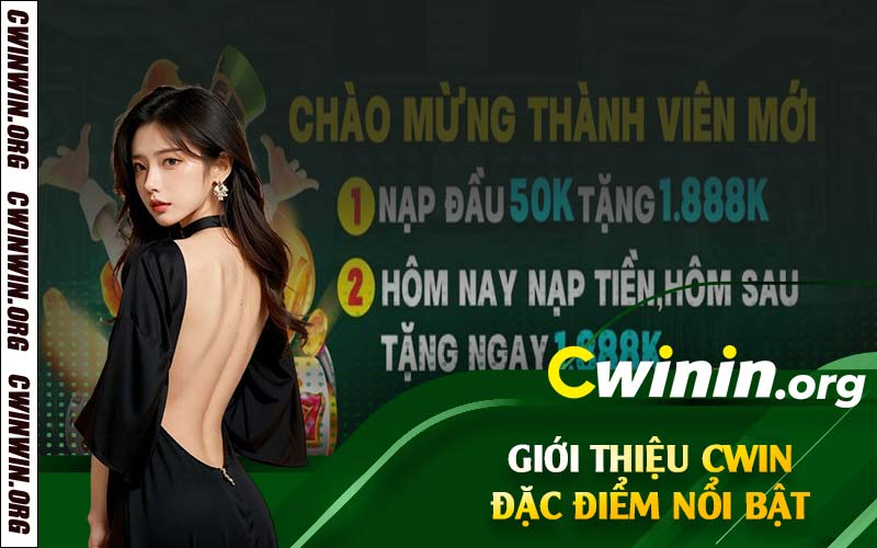 Giới thiệu Cwin đặc điểm nổi bật 