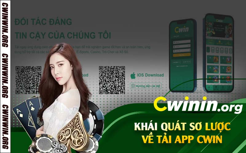 Khái quát sơ lược về tải app Cwin 